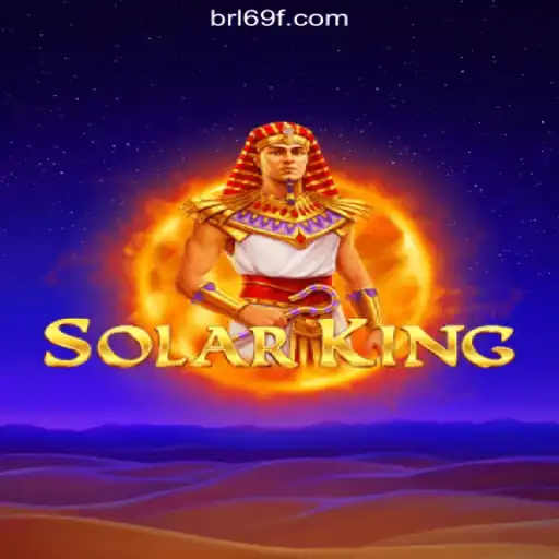 Exploring SolarKing: An Emblem of Engaging Gameplay on 69F.COM Platform-Online Slots Brasil #1